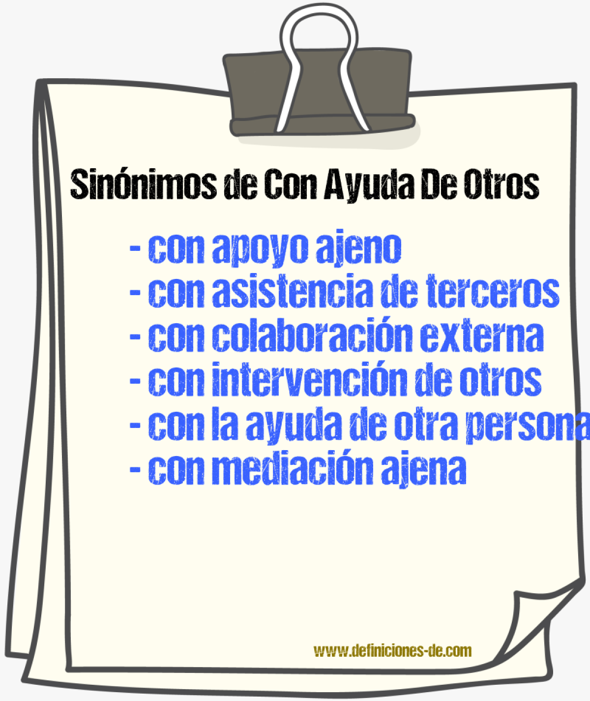 Sinónimos de con ayuda de otros