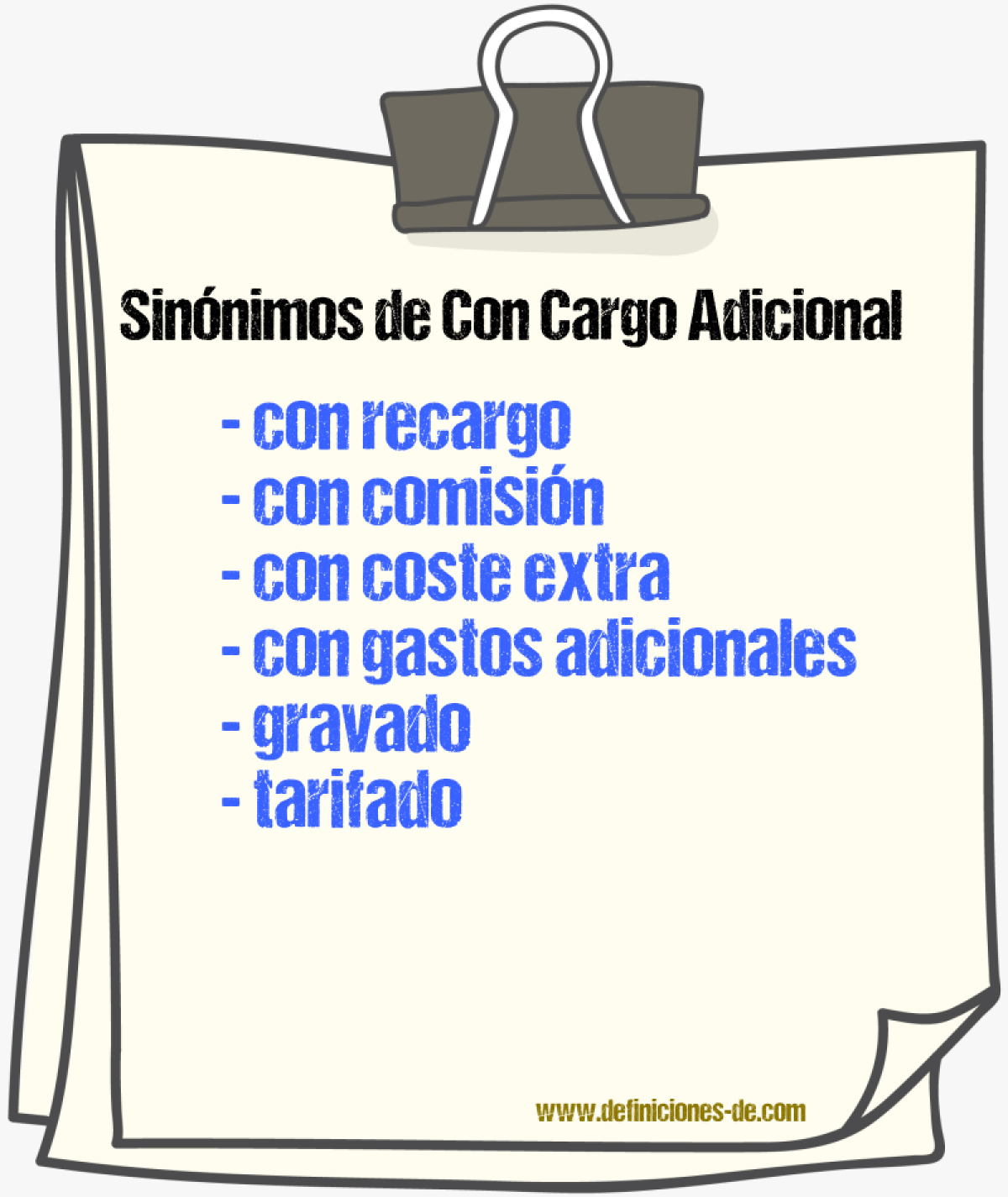 Sinónimos de con cargo adicional