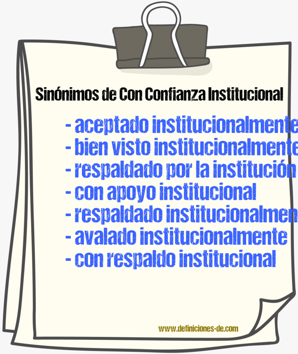 Sinónimos de con confianza institucional