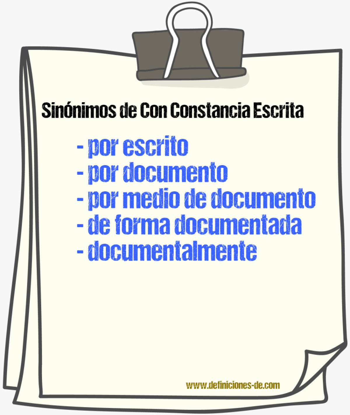 Sinónimos de con constancia escrita
