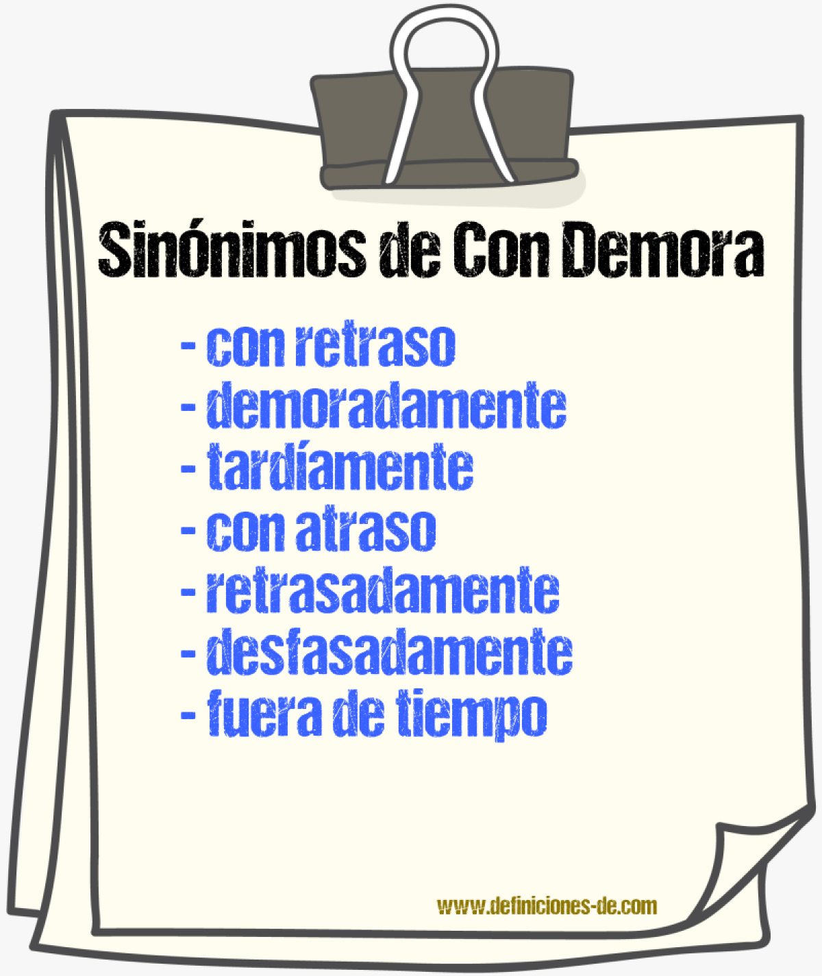 Sinónimos de con demora
