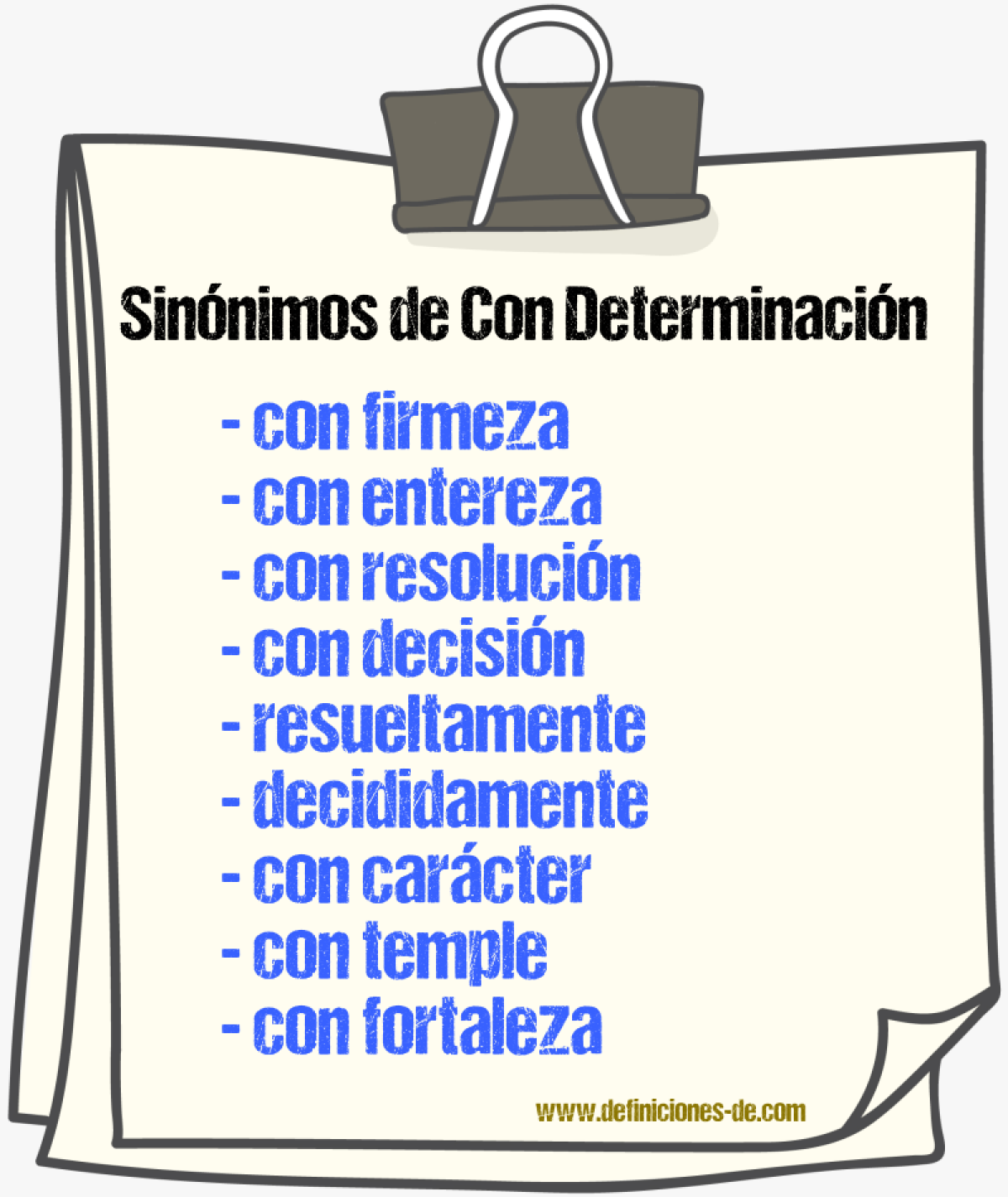 Sinónimos de con determinación