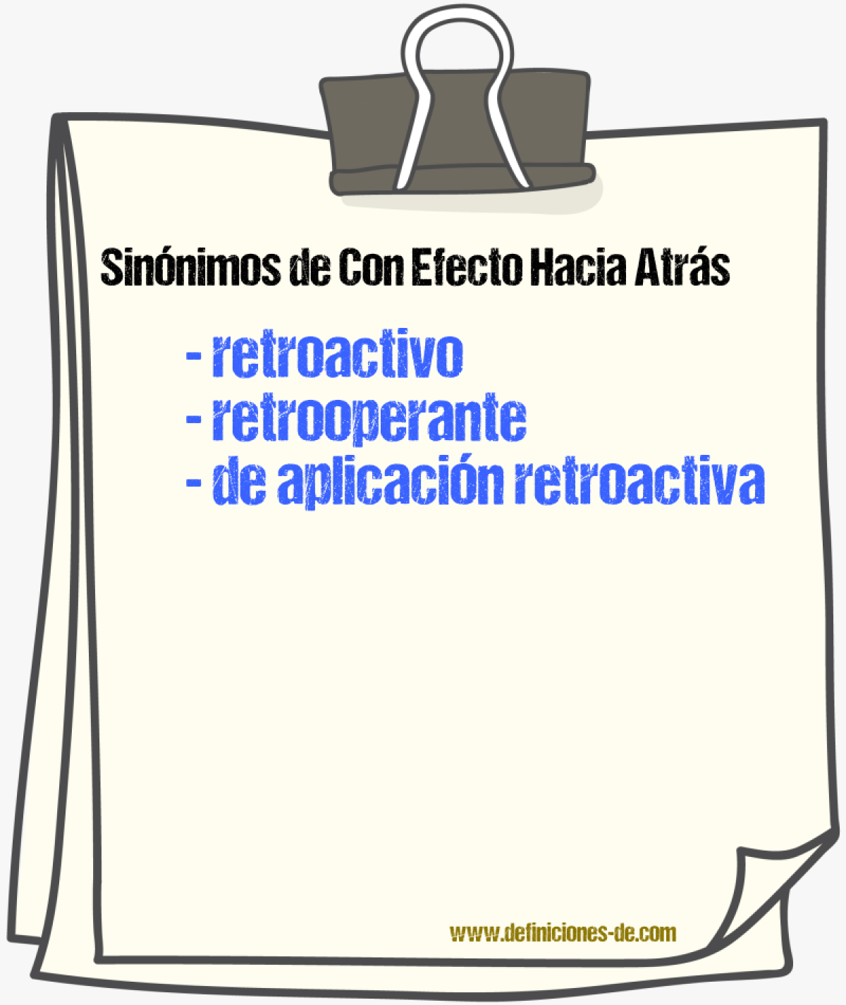 Sinónimos de con efecto hacia atrás