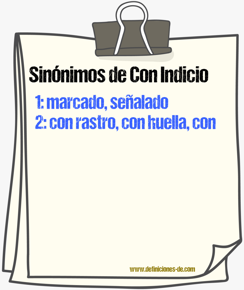 Sinónimos de con indicio