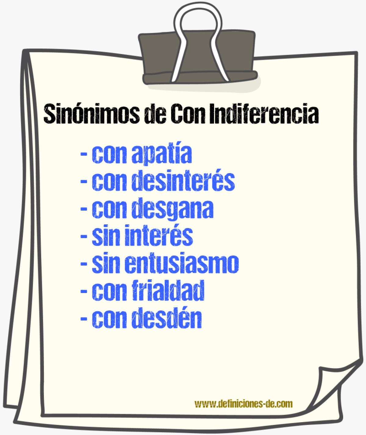 Sinónimos de con indiferencia