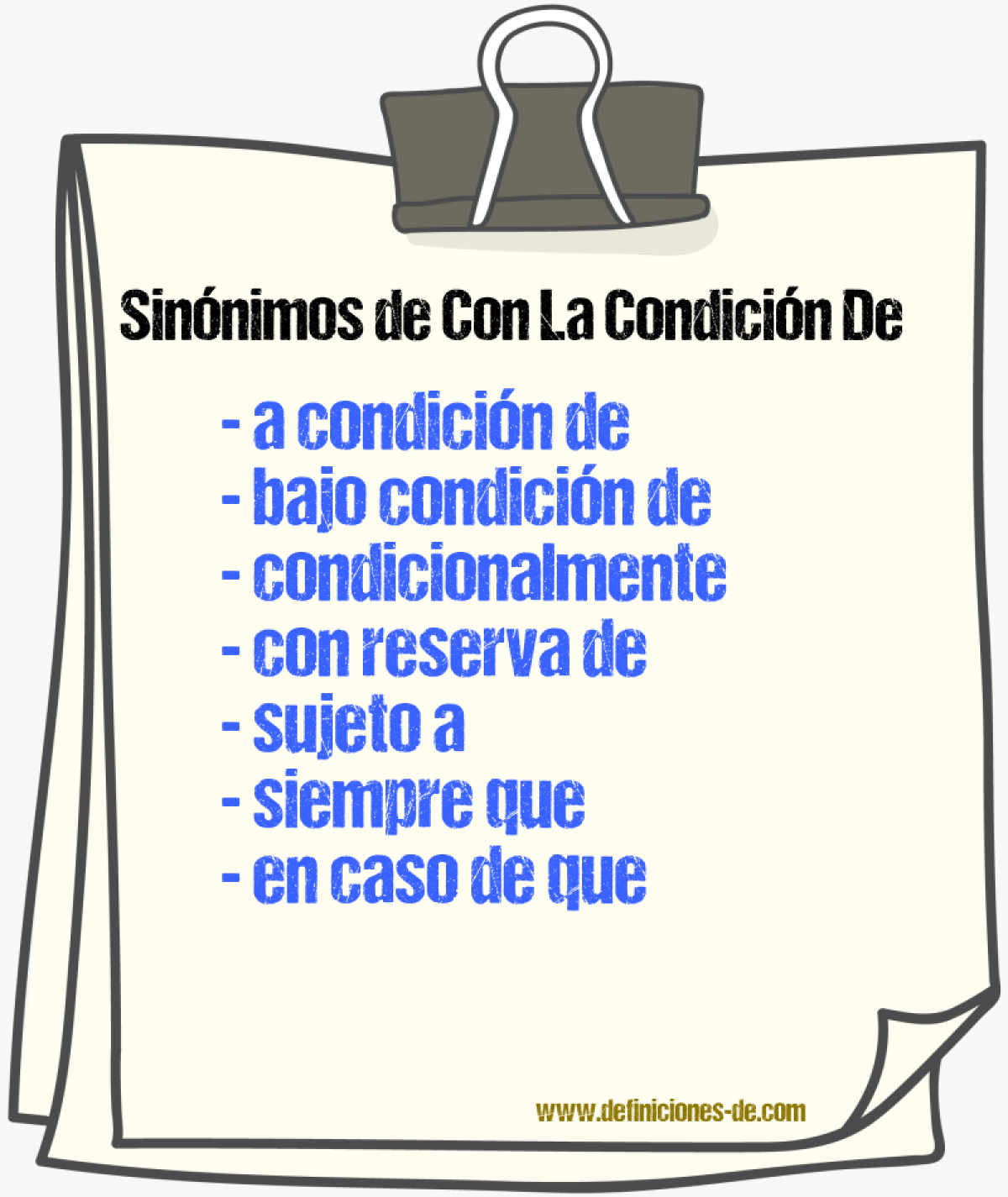 Sinónimos de con la condición de