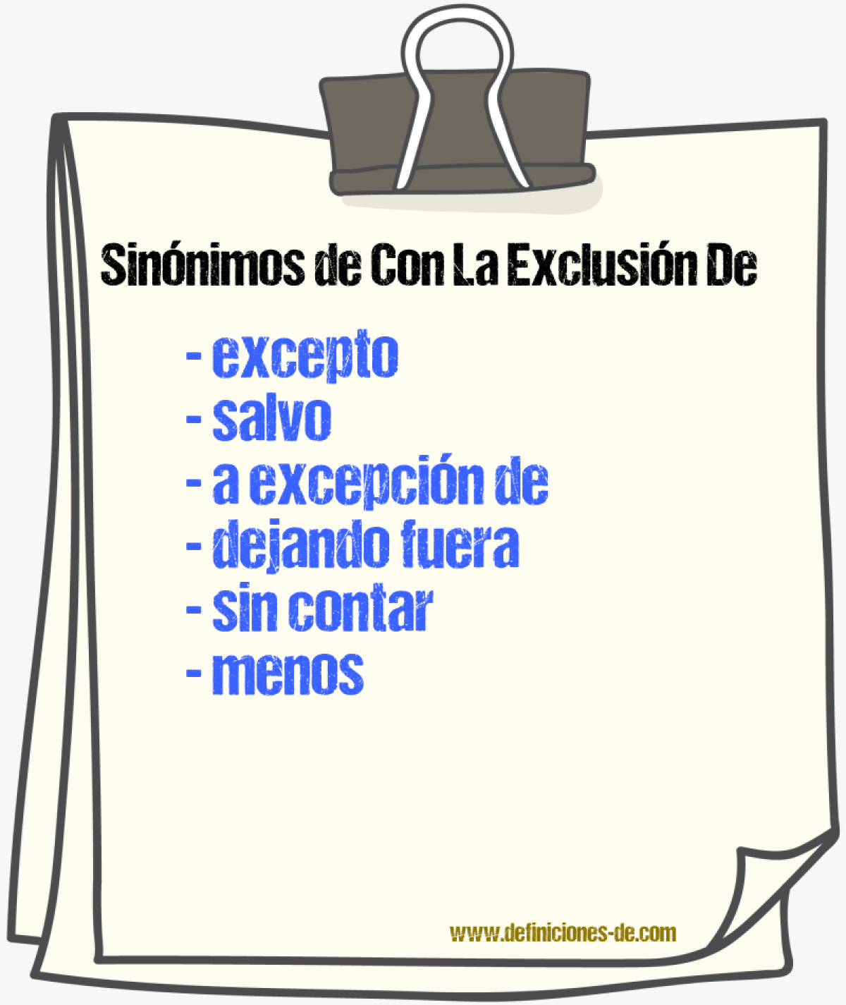 Sinónimos de con la exclusión de