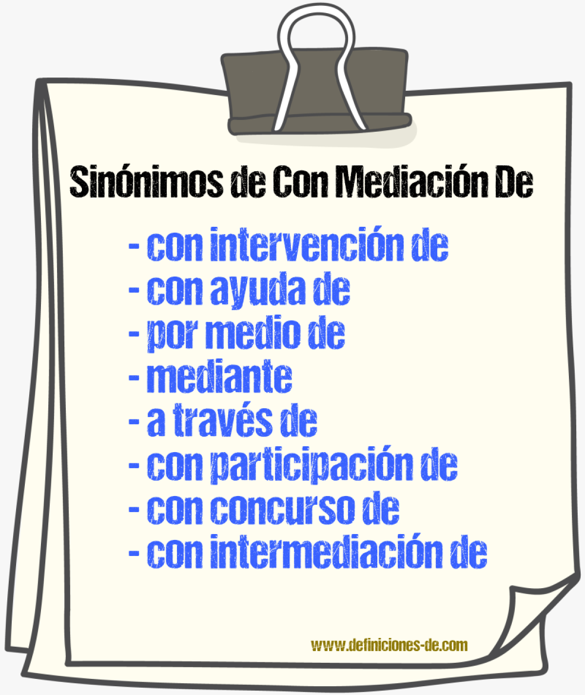 Sinónimos de con mediación de
