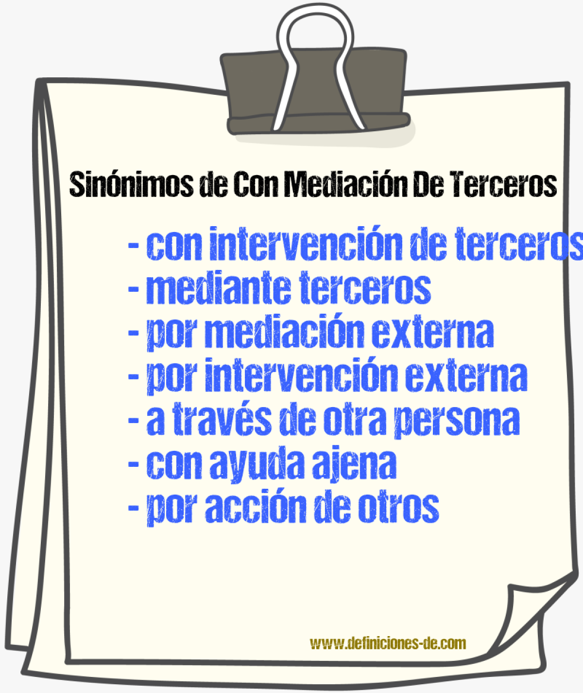 Sinónimos de con mediación de terceros