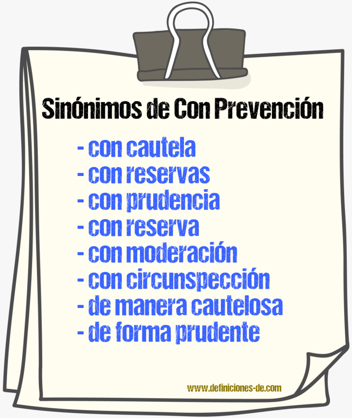 Sinónimos de con prevención