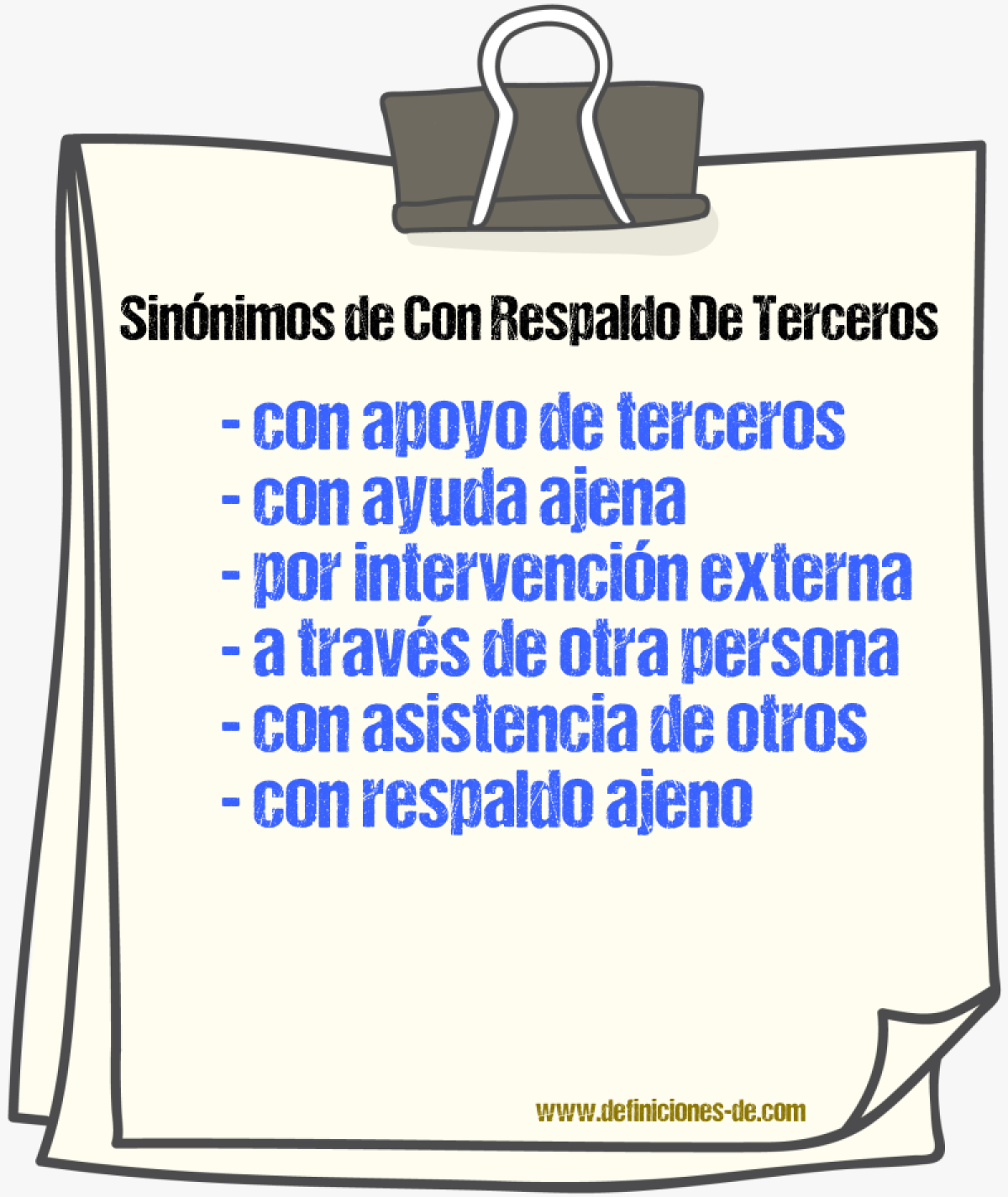 Sinónimos de con respaldo de terceros