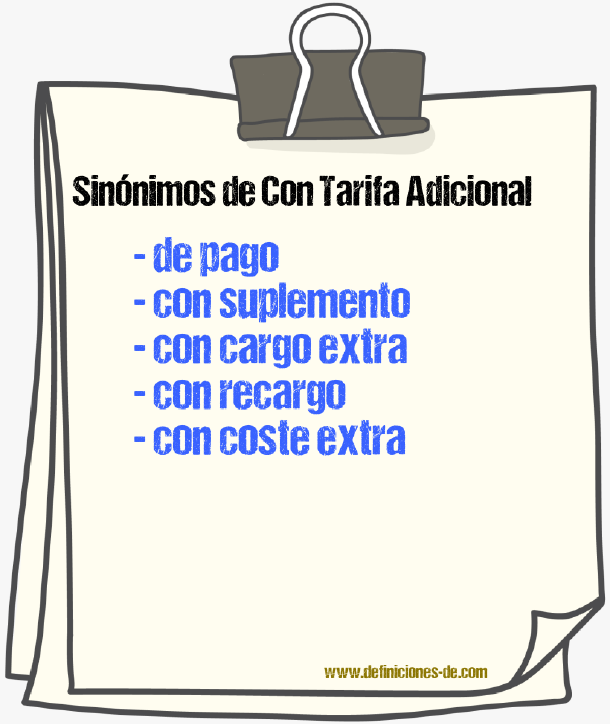 Sinónimos de con tarifa adicional