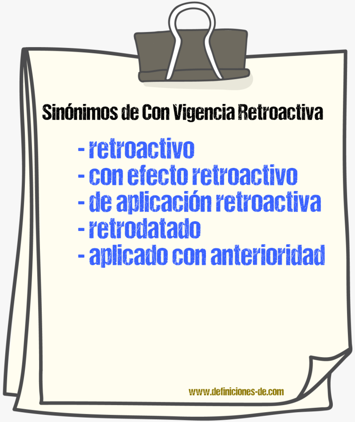 Sinónimos de con vigencia retroactiva