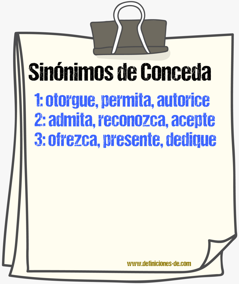 Sinónimos de conceda