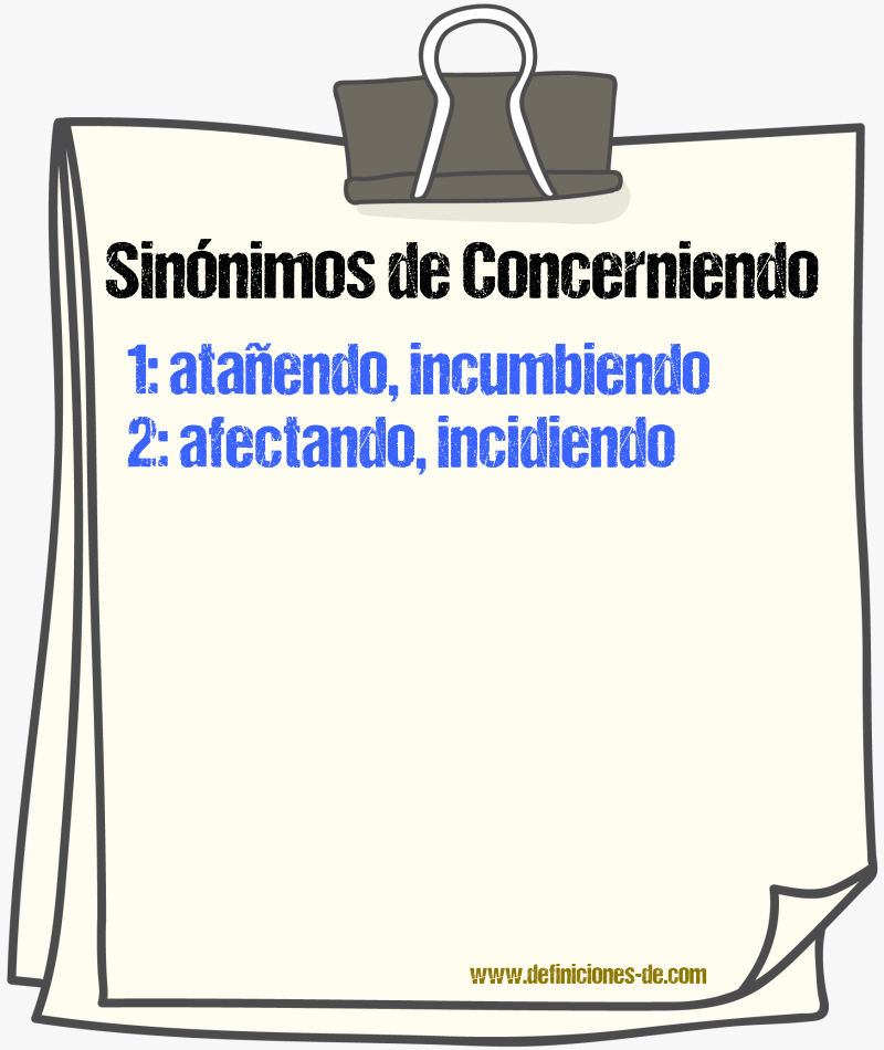 Sinónimos de concerniendo