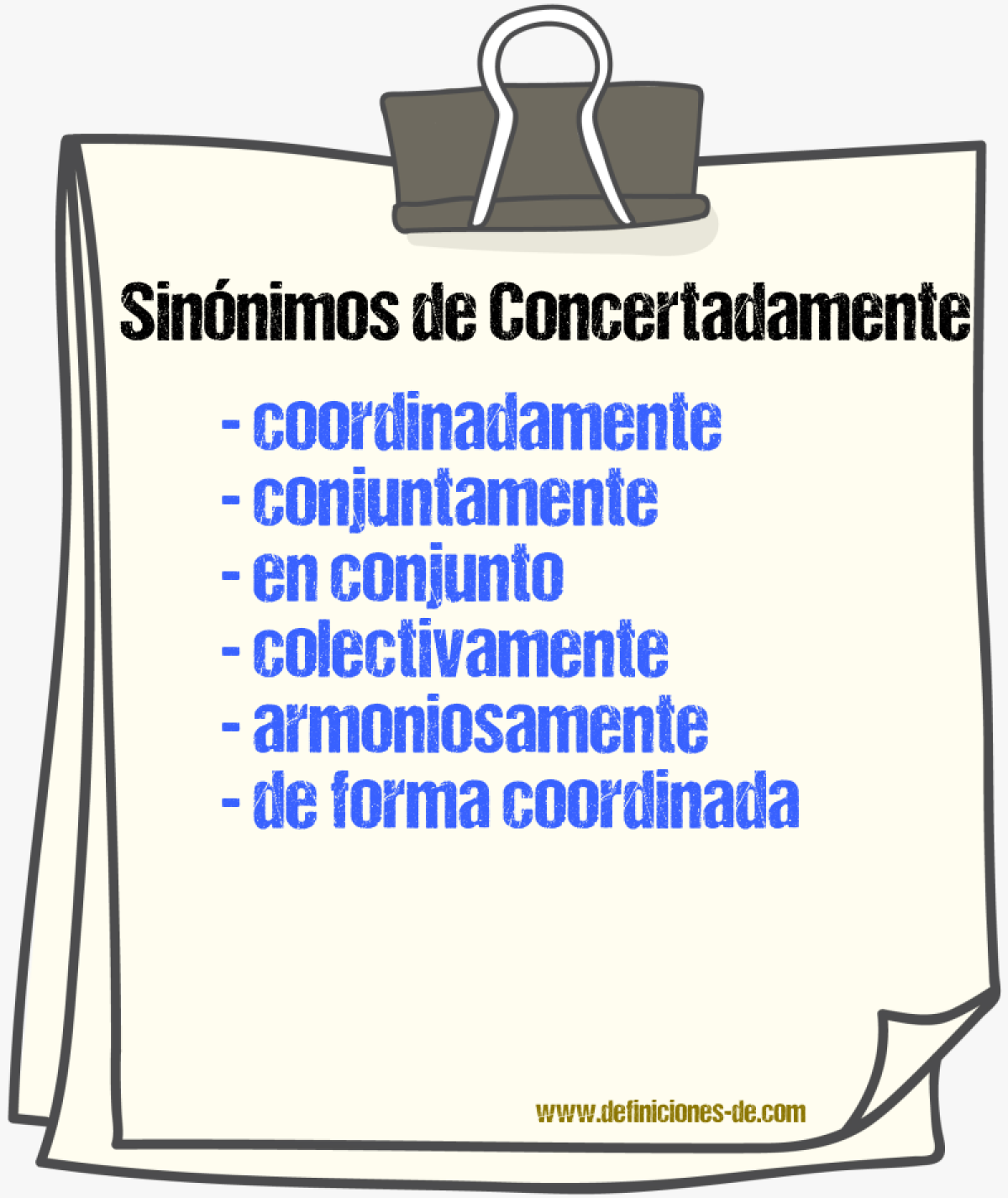 Sinónimos de concertadamente
