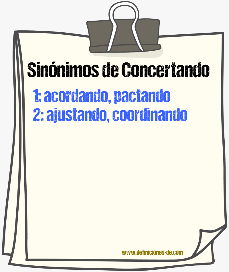 Sinónimos de concertando