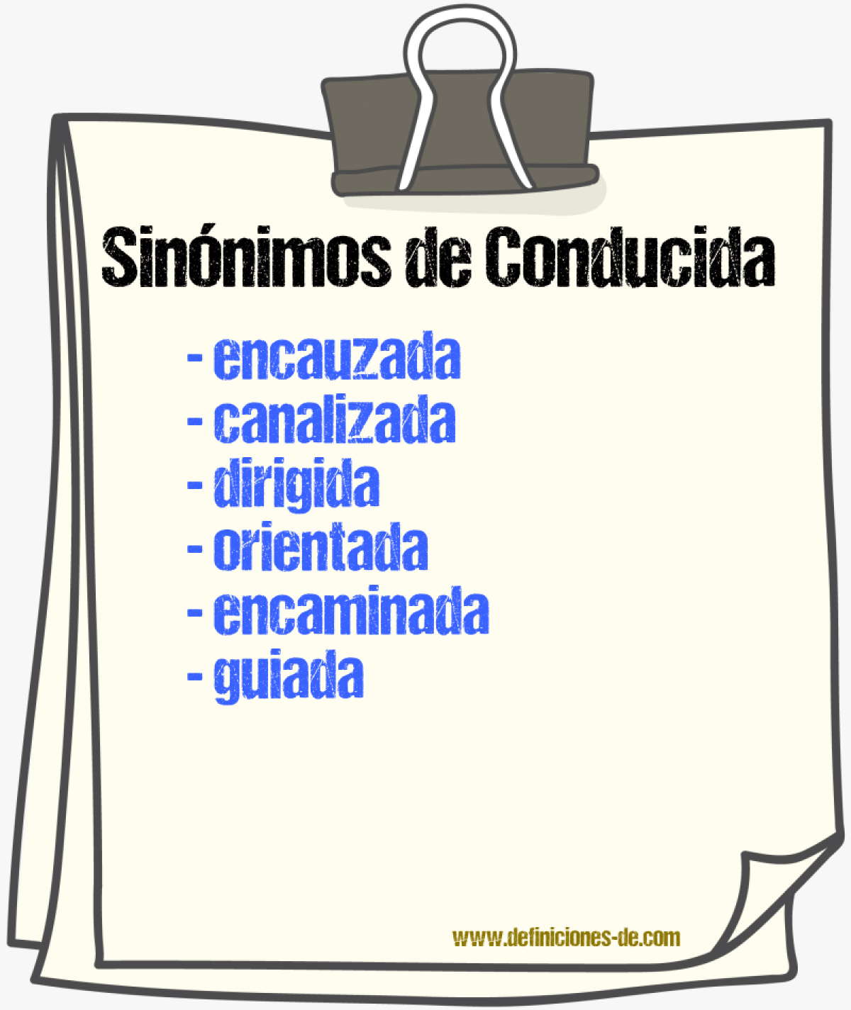 Sinónimos de conducida