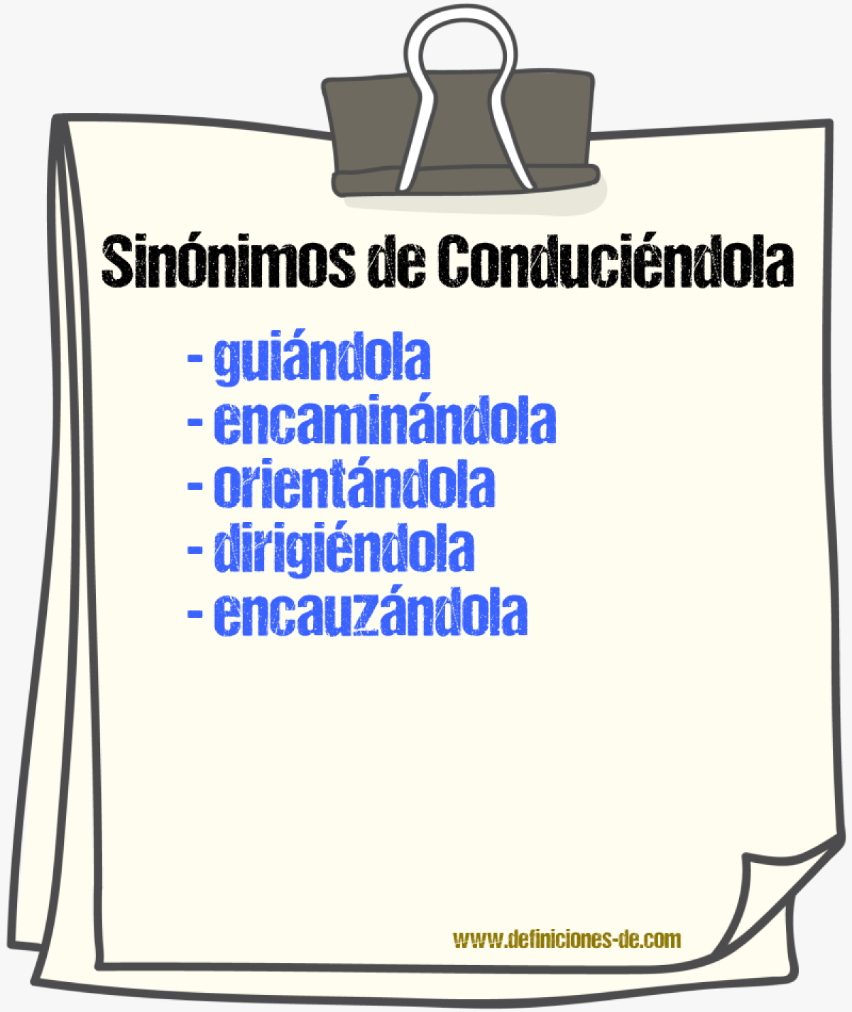Sinónimos de conduciéndola