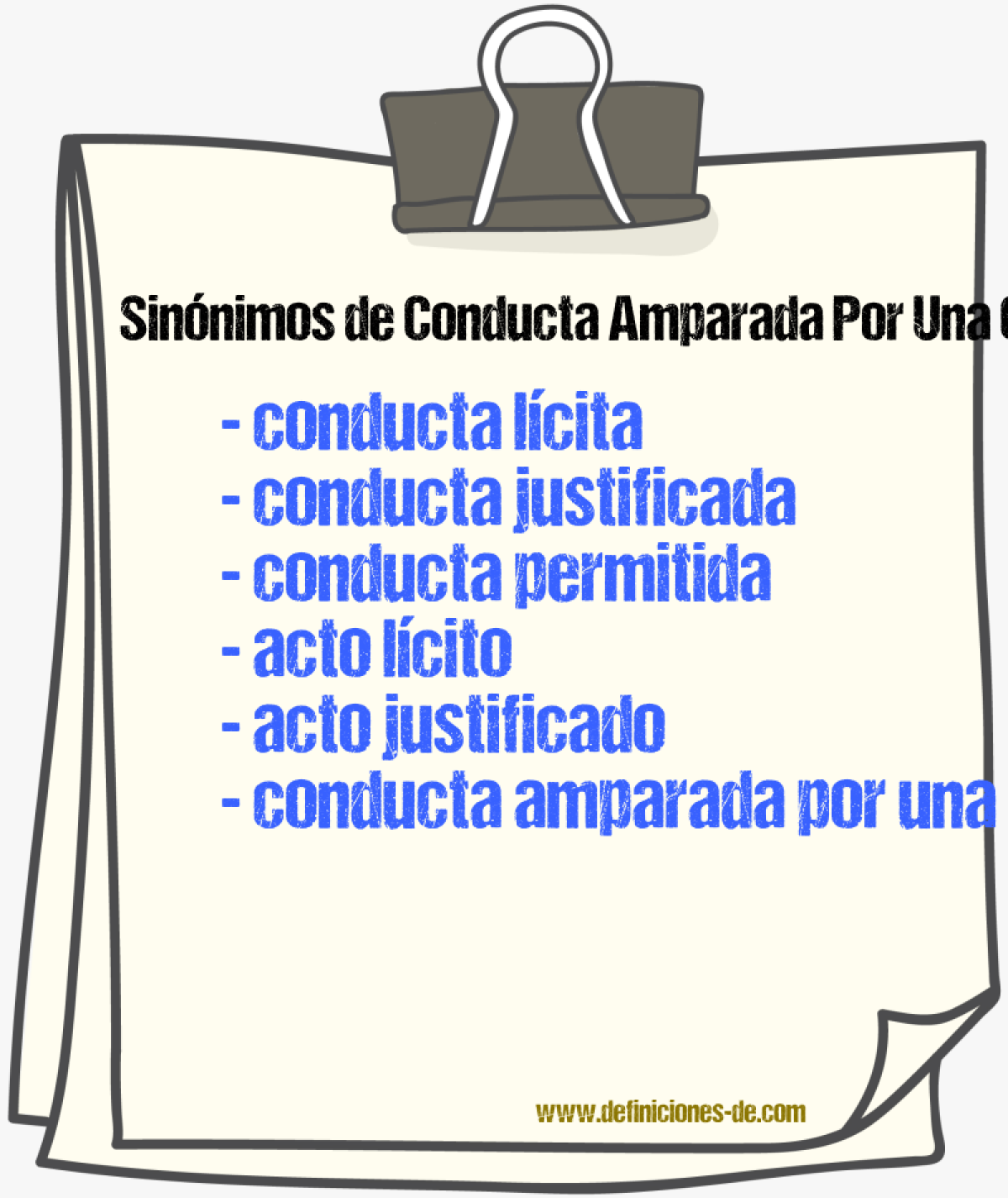 Sinónimos de conducta amparada por una causa de justificación