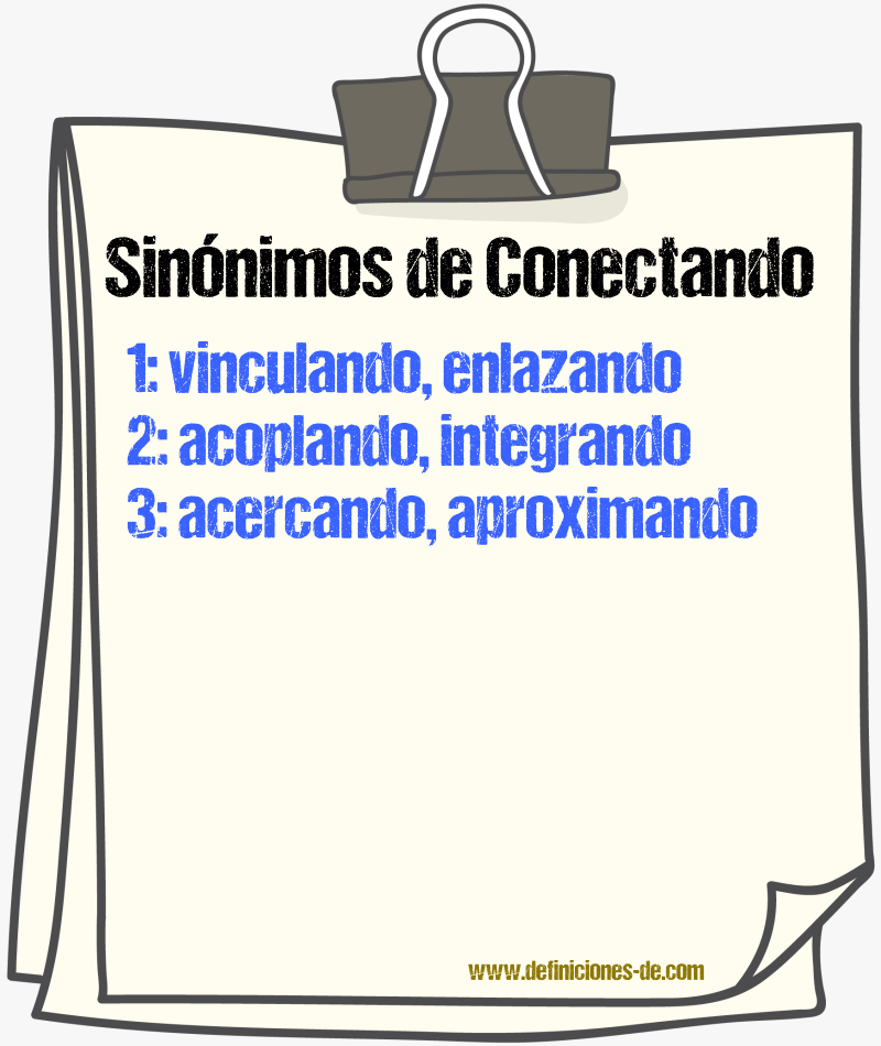 Sinónimos de conectando