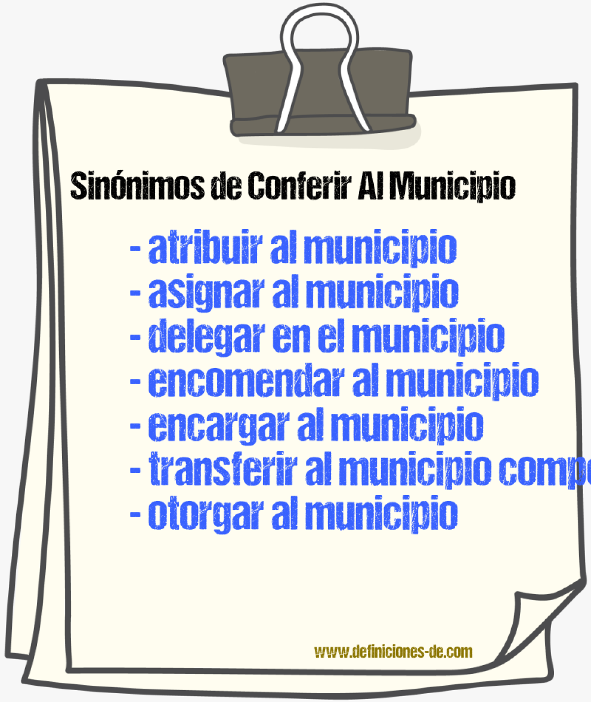 Sinónimos de conferir al municipio