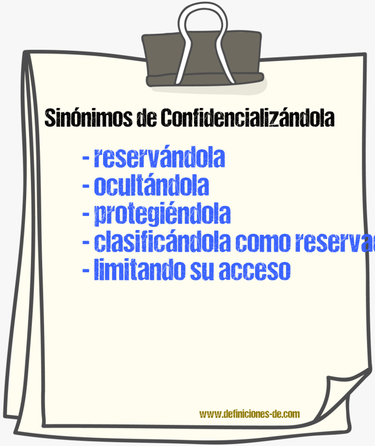 Sinónimos de confidencializándola