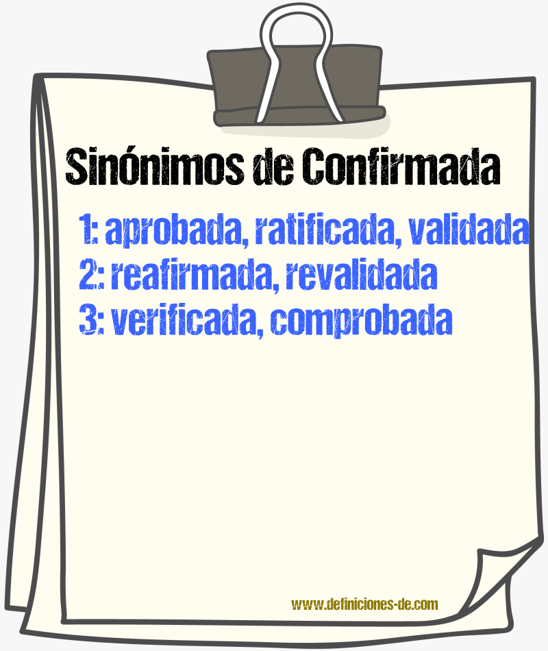 Sinónimos de confirmada