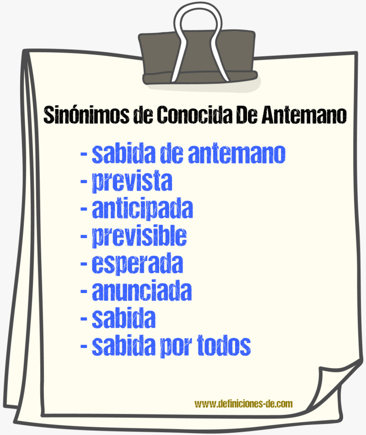 Sinónimos de conocida de antemano