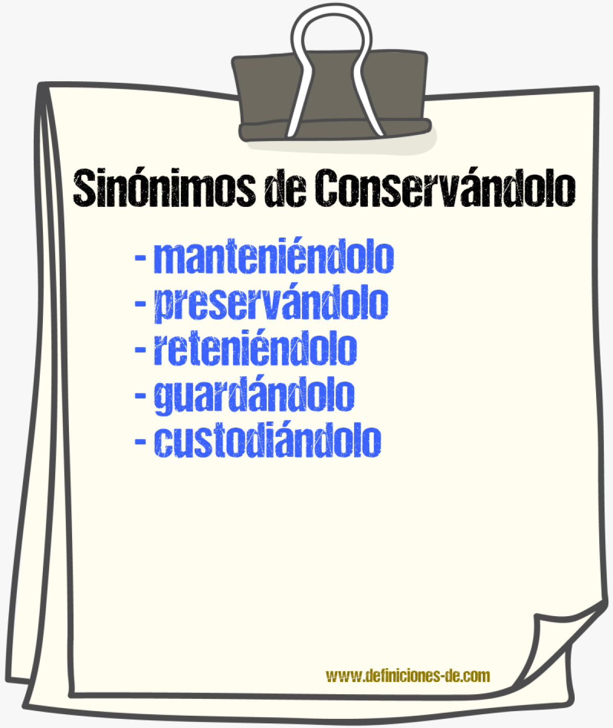 Sinónimos de conservándolo