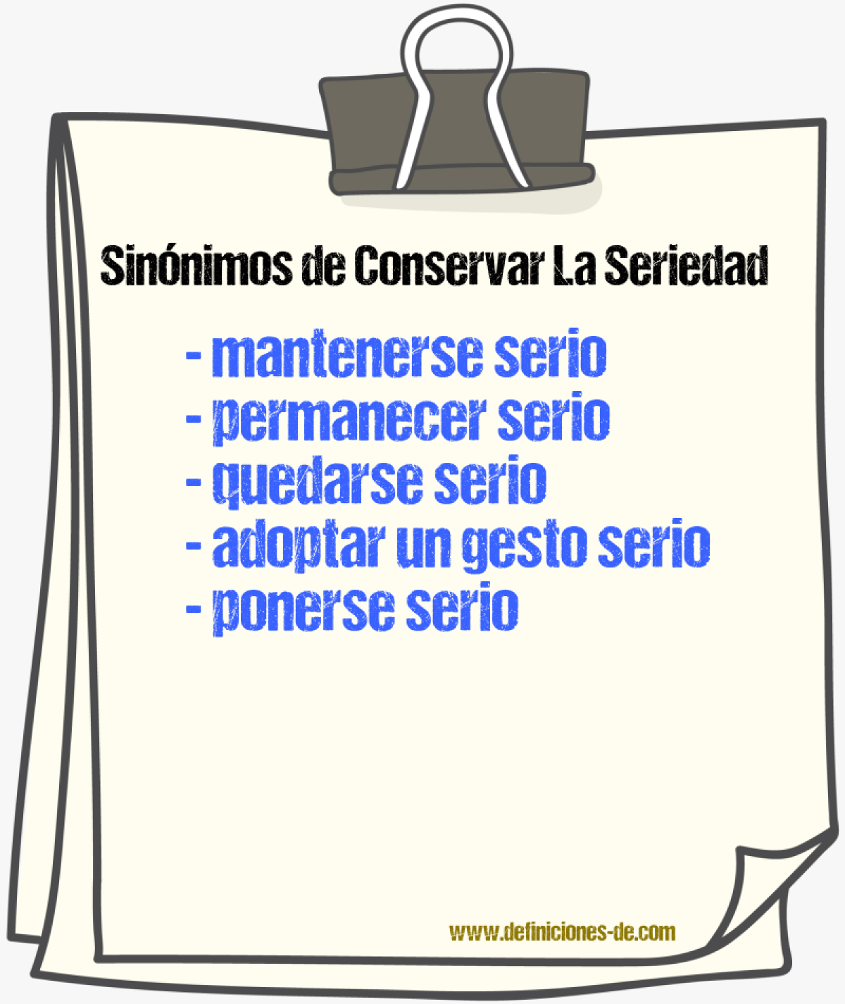 Sinónimos de conservar la seriedad