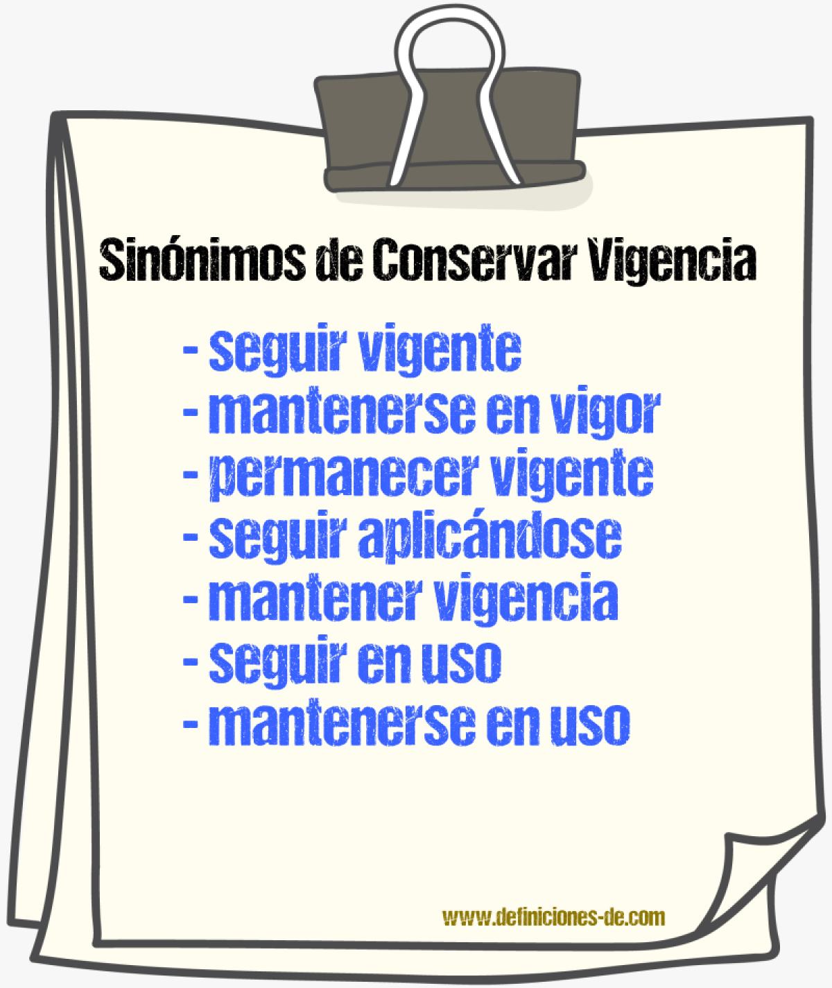 Sinónimos de conservar vigencia