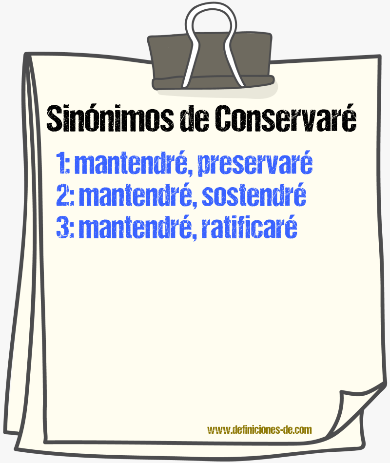 Sinónimos de conservaré