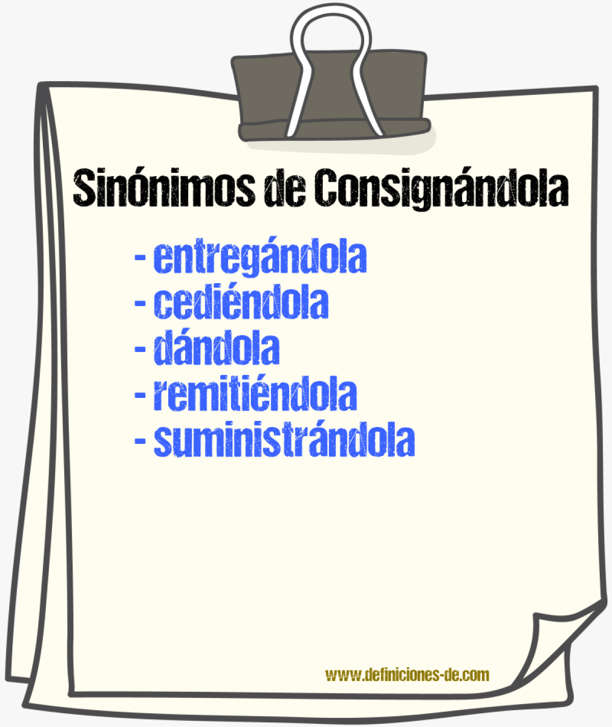 Sinónimos de consignándola
