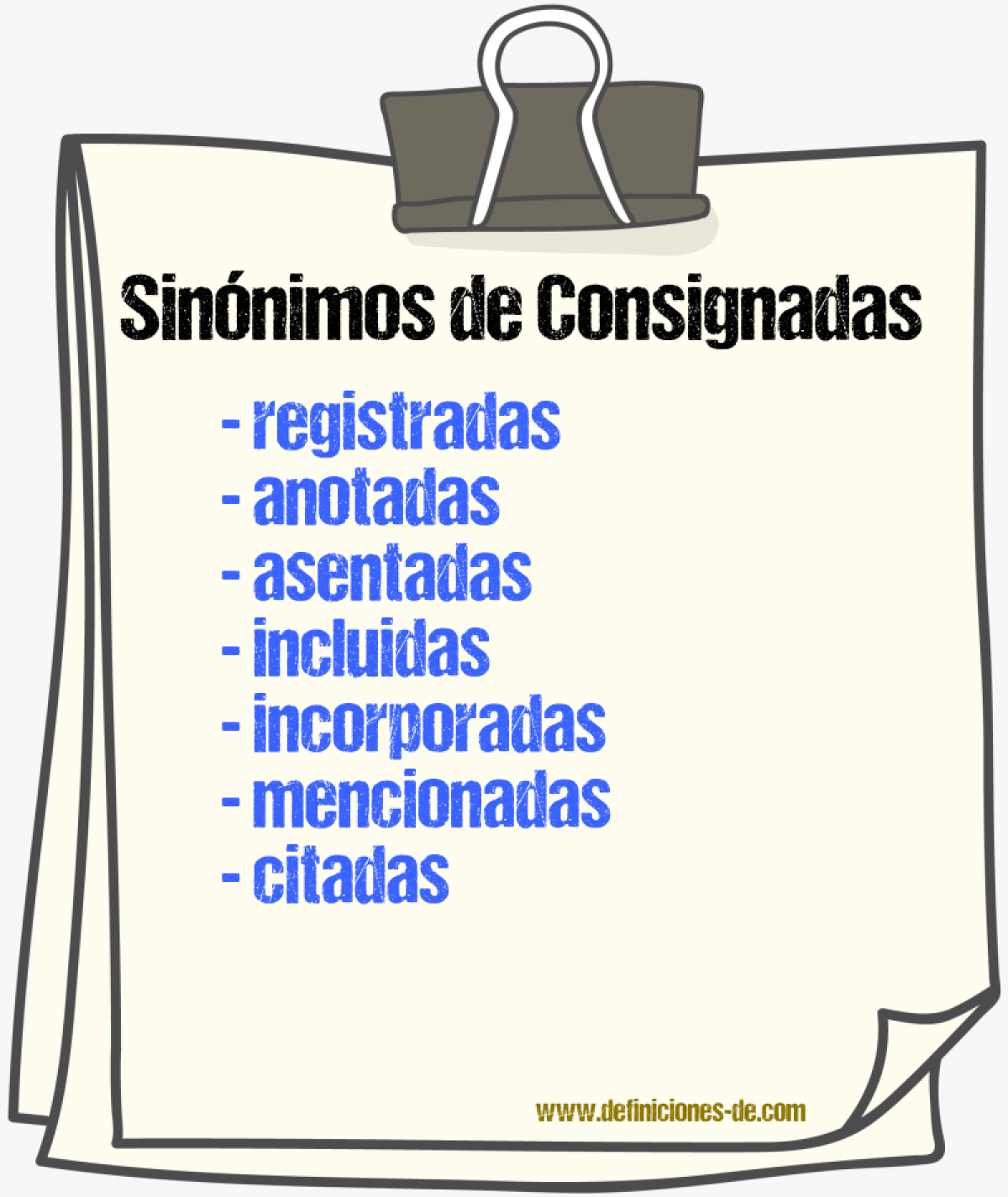 Sinónimos de consignadas