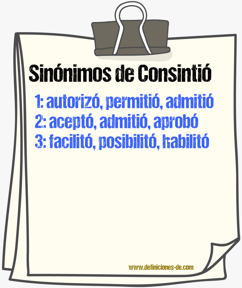 Sinónimos de consintió