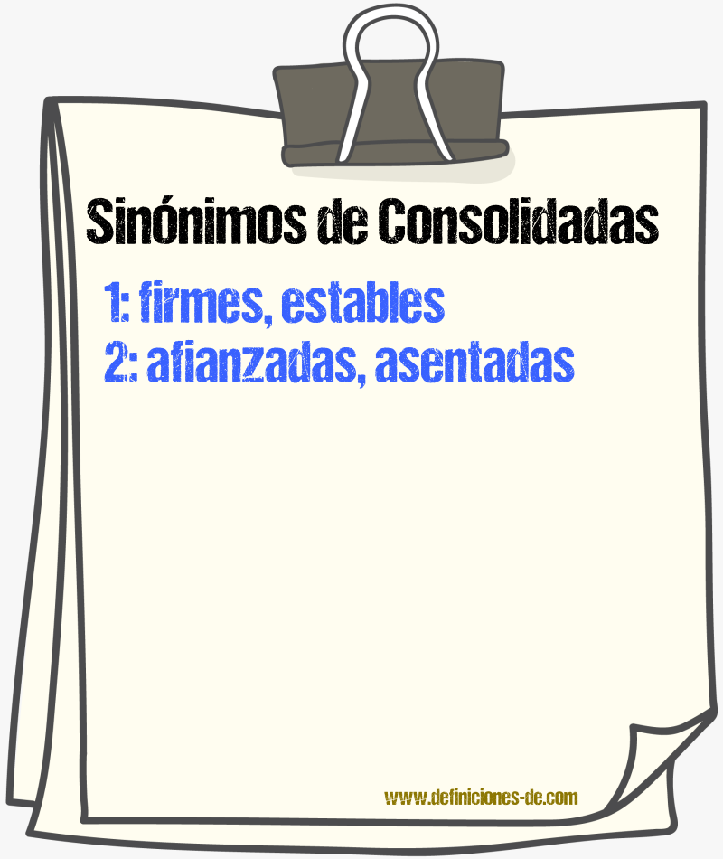 Sinónimos de consolidadas