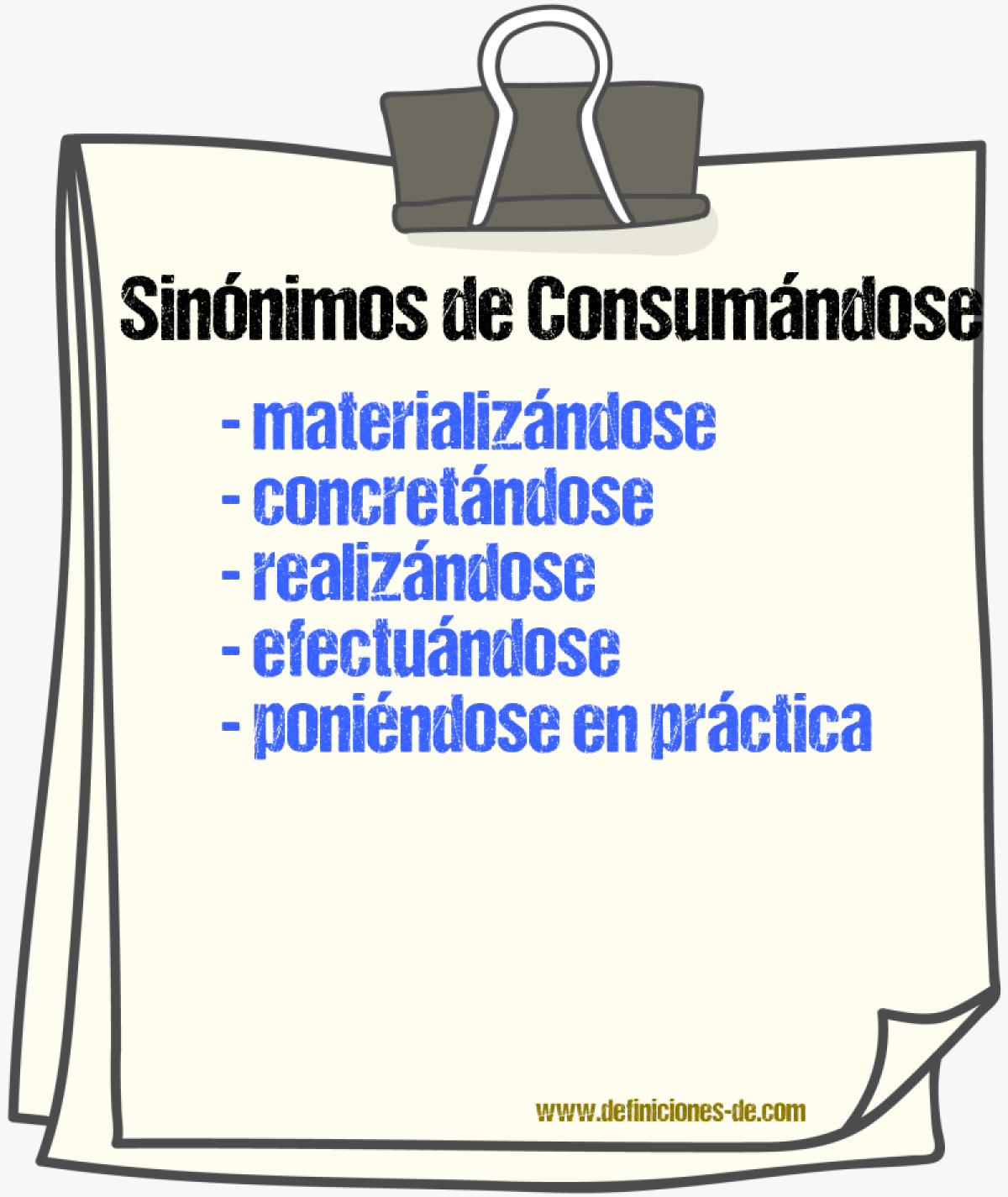 Sinónimos de consumándose