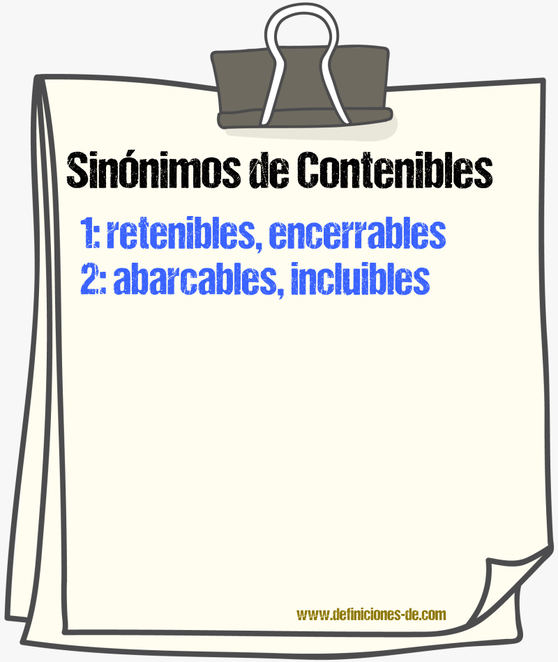 Sinónimos de contenibles
