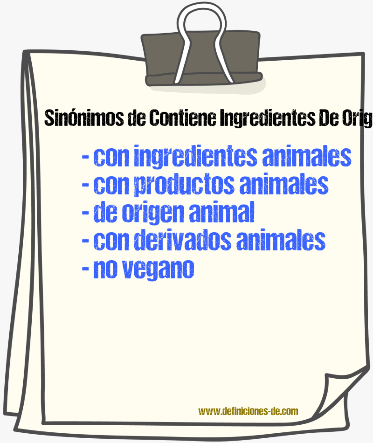Sinónimos de contiene ingredientes de origen animal