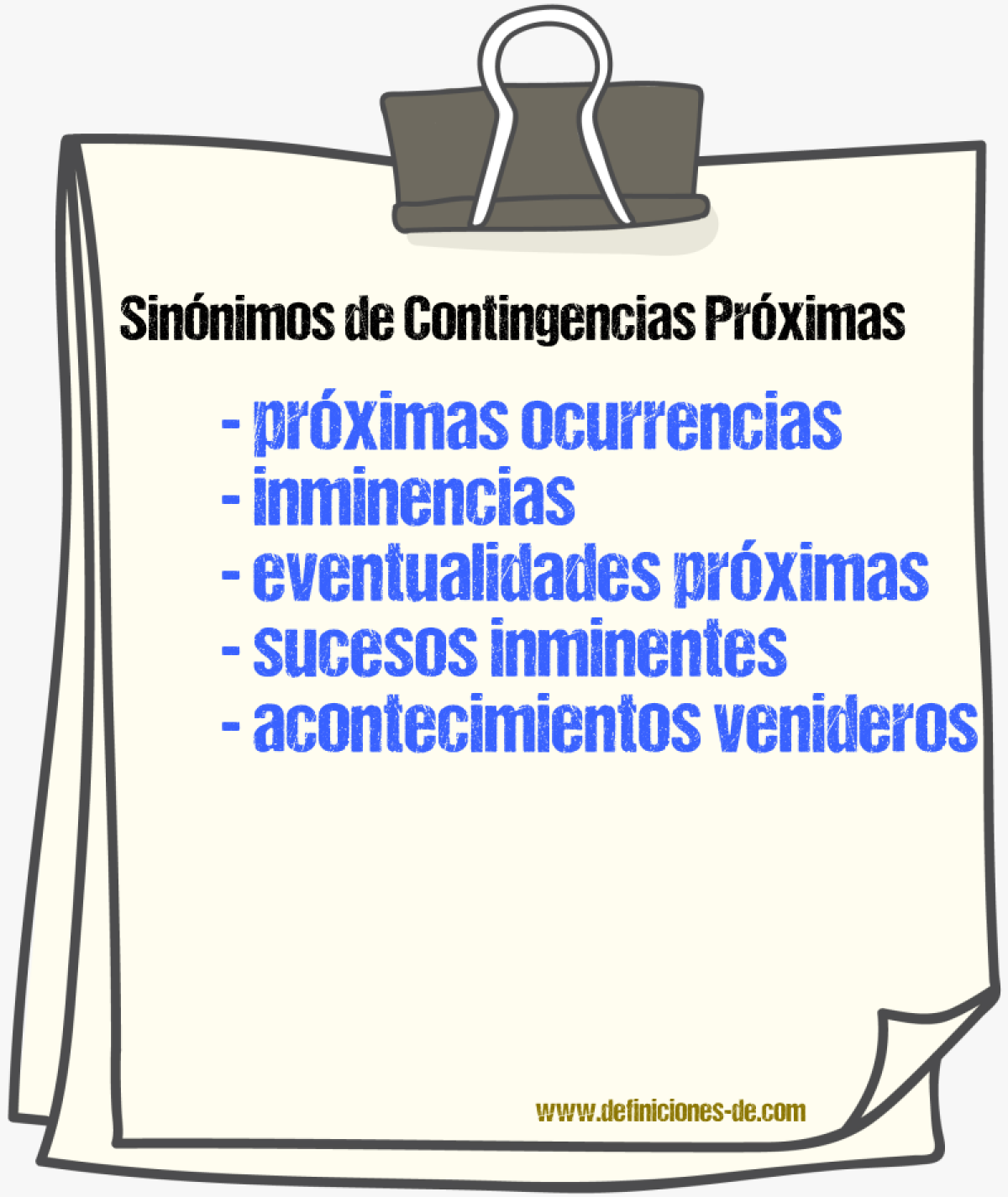 Sinónimos de contingencias próximas