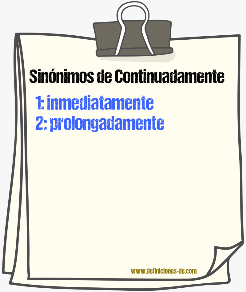 Sinnimos de continuadamente