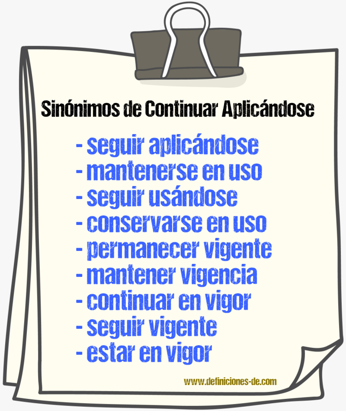 Sinónimos de continuar aplicándose
