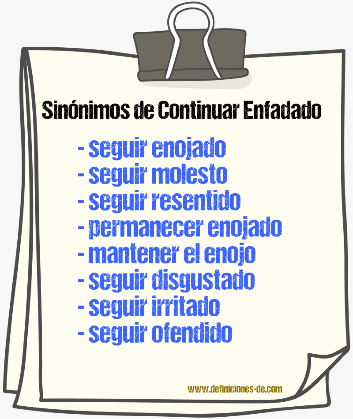 Sinónimos de continuar enfadado