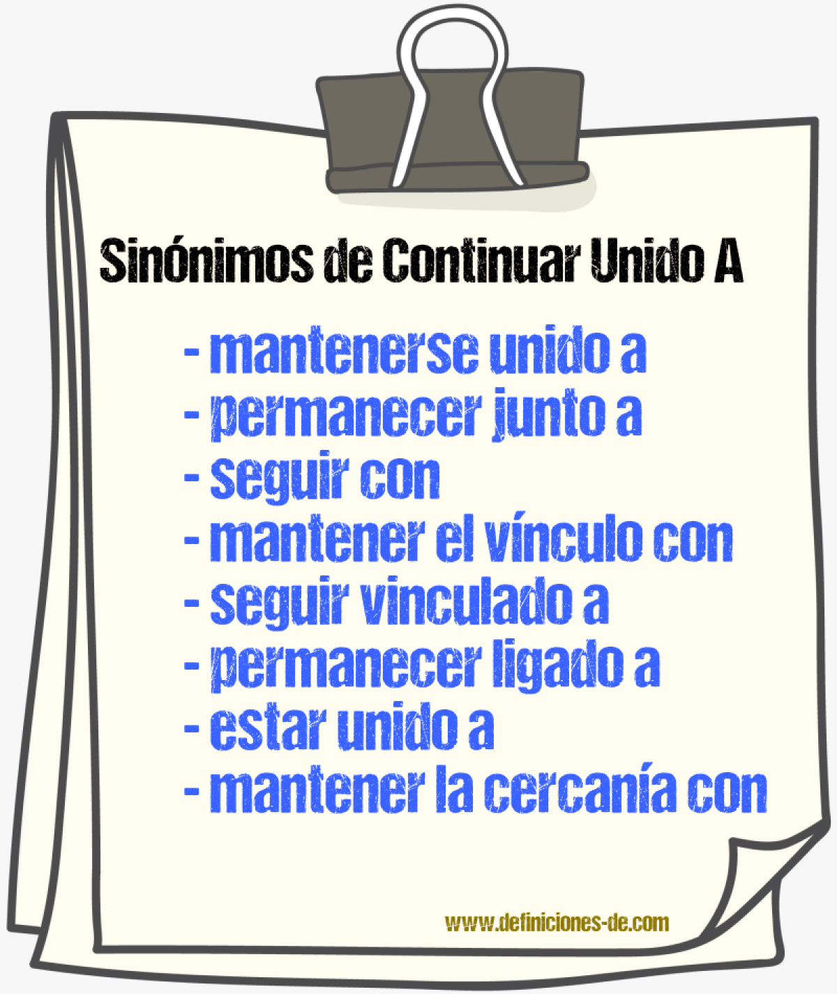 Sinónimos de continuar unido a