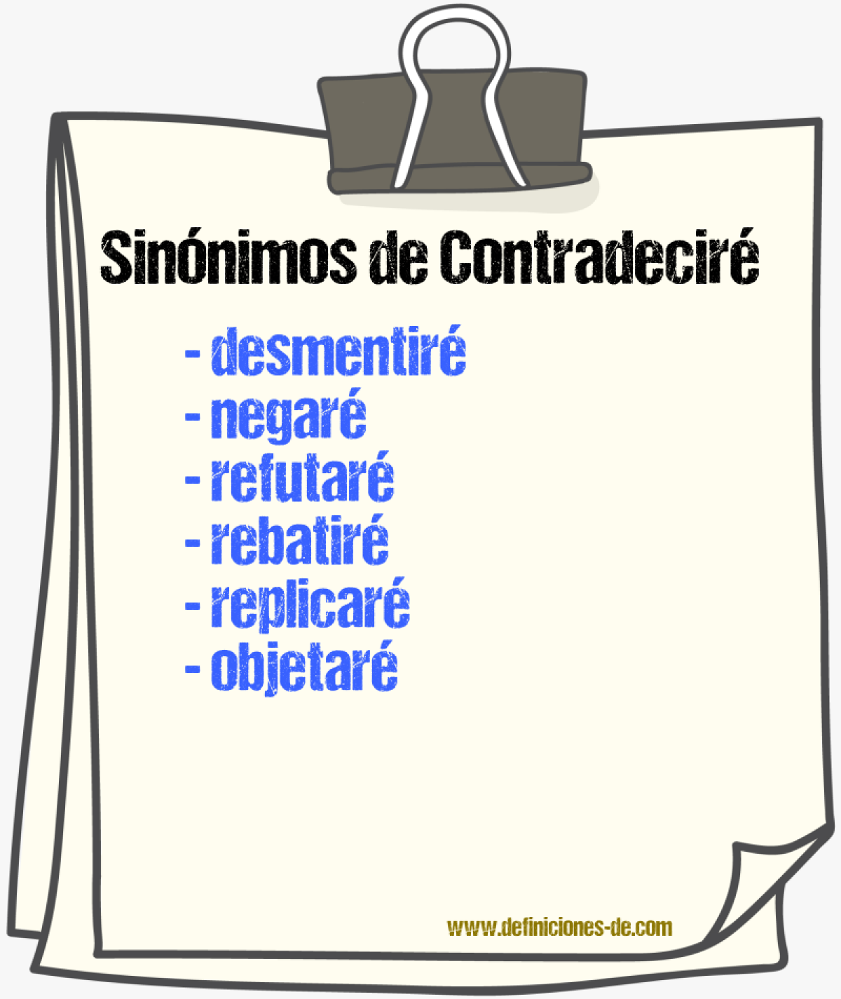 Sinónimos de contradeciré