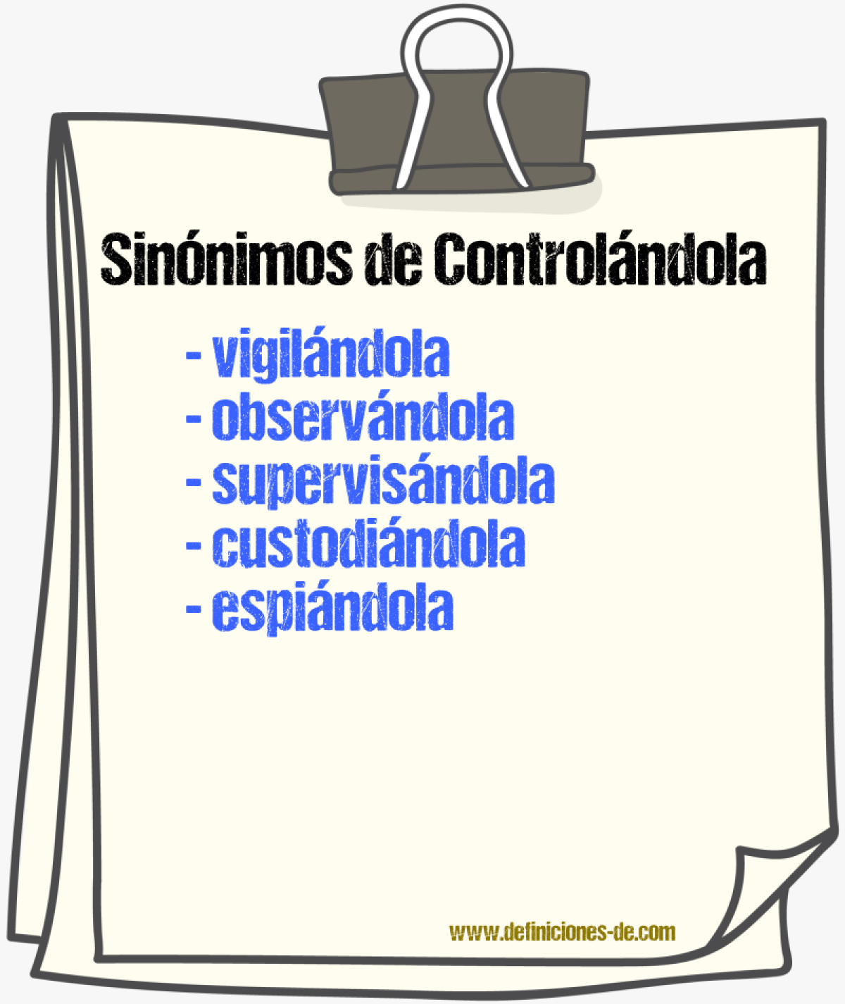 Sinónimos de controlándola