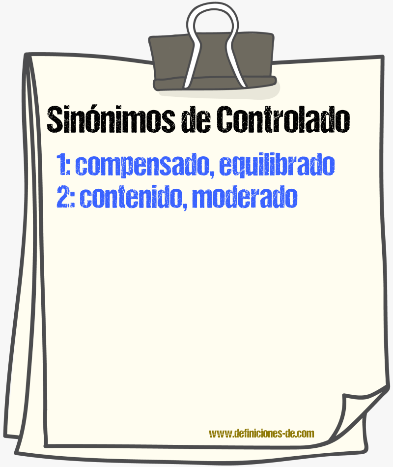 Sinónimos de controlado