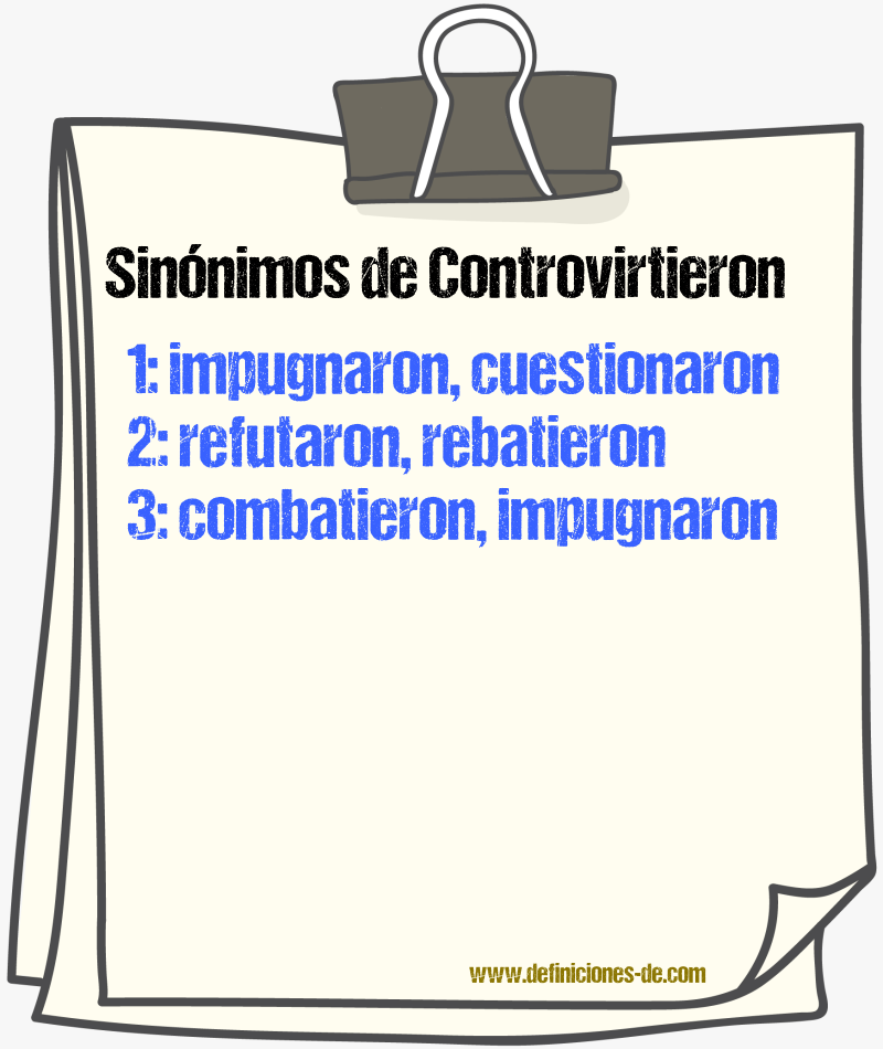 Sinónimos de controvirtieron