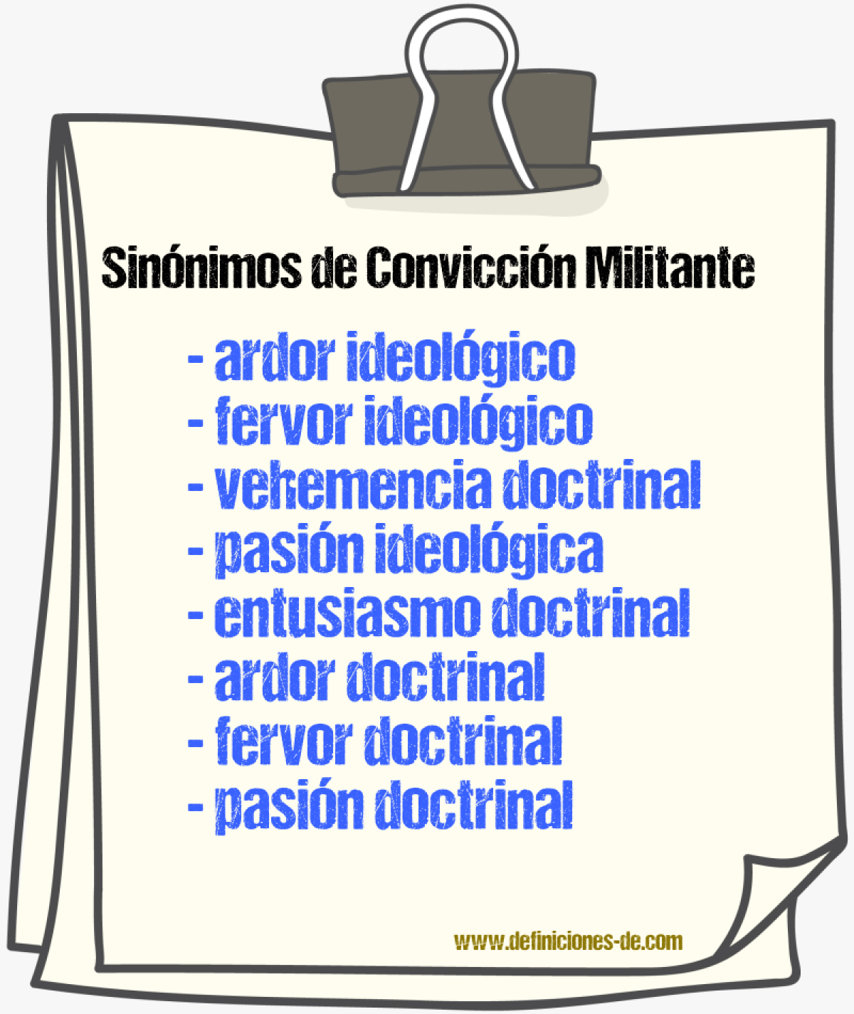 Sinónimos de convicción militante